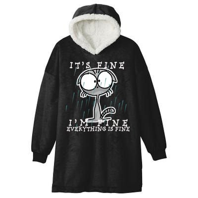 It's Fine I'm Fine Everything Is Fine Cat  Hooded Wearable Blanket