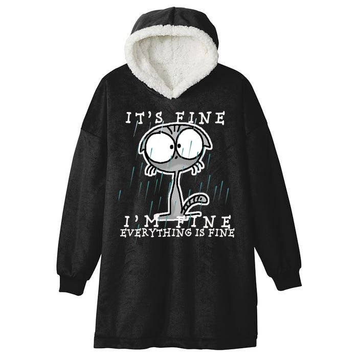 It's Fine I'm Fine Everything Is Fine Cat  Hooded Wearable Blanket