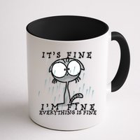 It's Fine I'm Fine Everything Is Fine Cat  Mug
