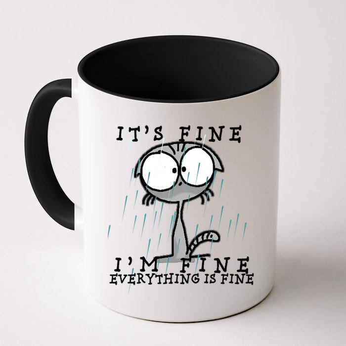 It's Fine I'm Fine Everything Is Fine Cat  Mug