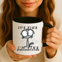 It's Fine I'm Fine Everything Is Fine Cat  Mug