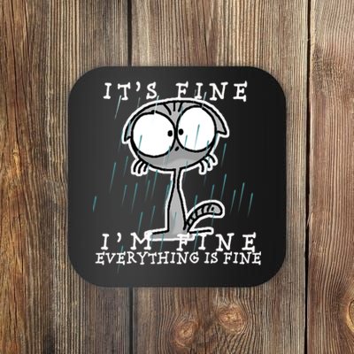 It's Fine I'm Fine Everything Is Fine Cat  Coaster