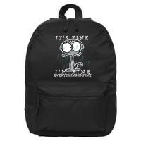 It's Fine I'm Fine Everything Is Fine Cat  16 in Basic Backpack