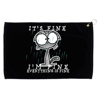 It's Fine I'm Fine Everything Is Fine Cat  Grommeted Golf Towel