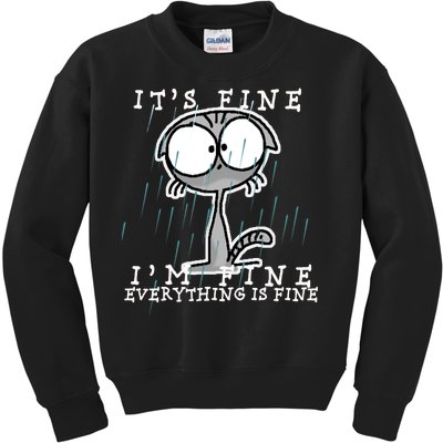 It's Fine I'm Fine Everything Is Fine Cat  Kids Sweatshirt