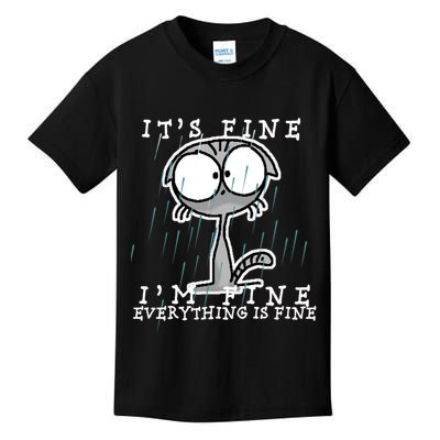 It's Fine I'm Fine Everything Is Fine Cat  Kids T-Shirt