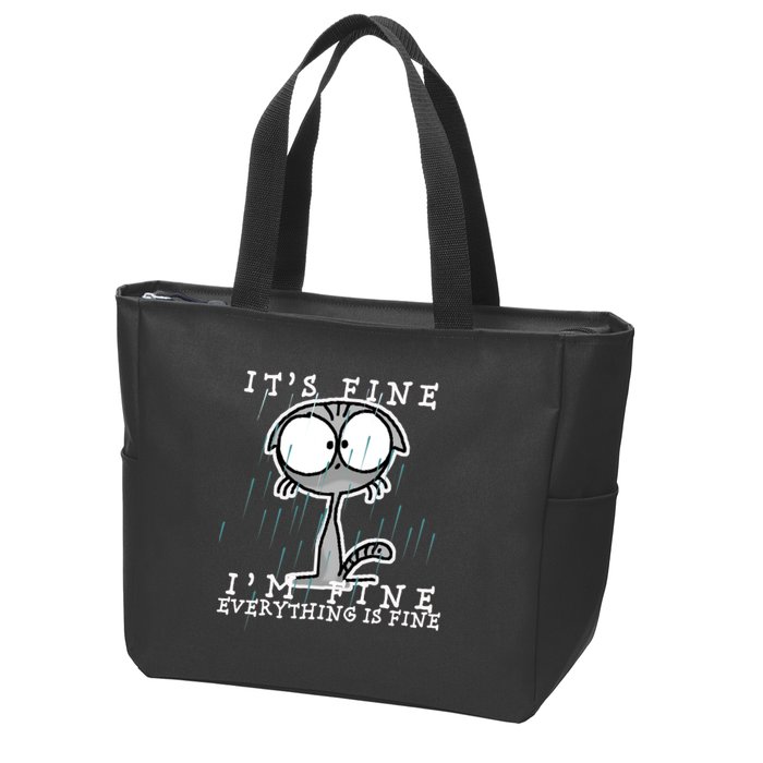 It's Fine I'm Fine Everything Is Fine Cat  Zip Tote Bag