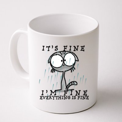 It's Fine I'm Fine Everything Is Fine Cat  Coffee Mug