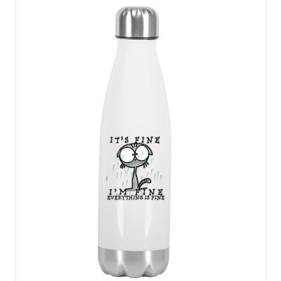 It's Fine I'm Fine Everything Is Fine Cat  Stainless Steel Insulated Water Bottle