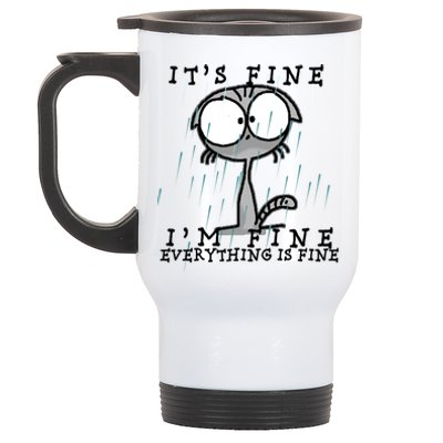 It's Fine I'm Fine Everything Is Fine Cat  Stainless Steel Travel Mug