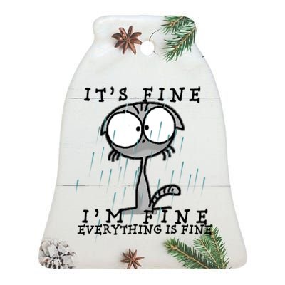 It's Fine I'm Fine Everything Is Fine Cat  Ceramic Bell Ornament