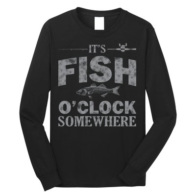 It's Fish O'Clock Somewhere Funny Long Sleeve Shirt