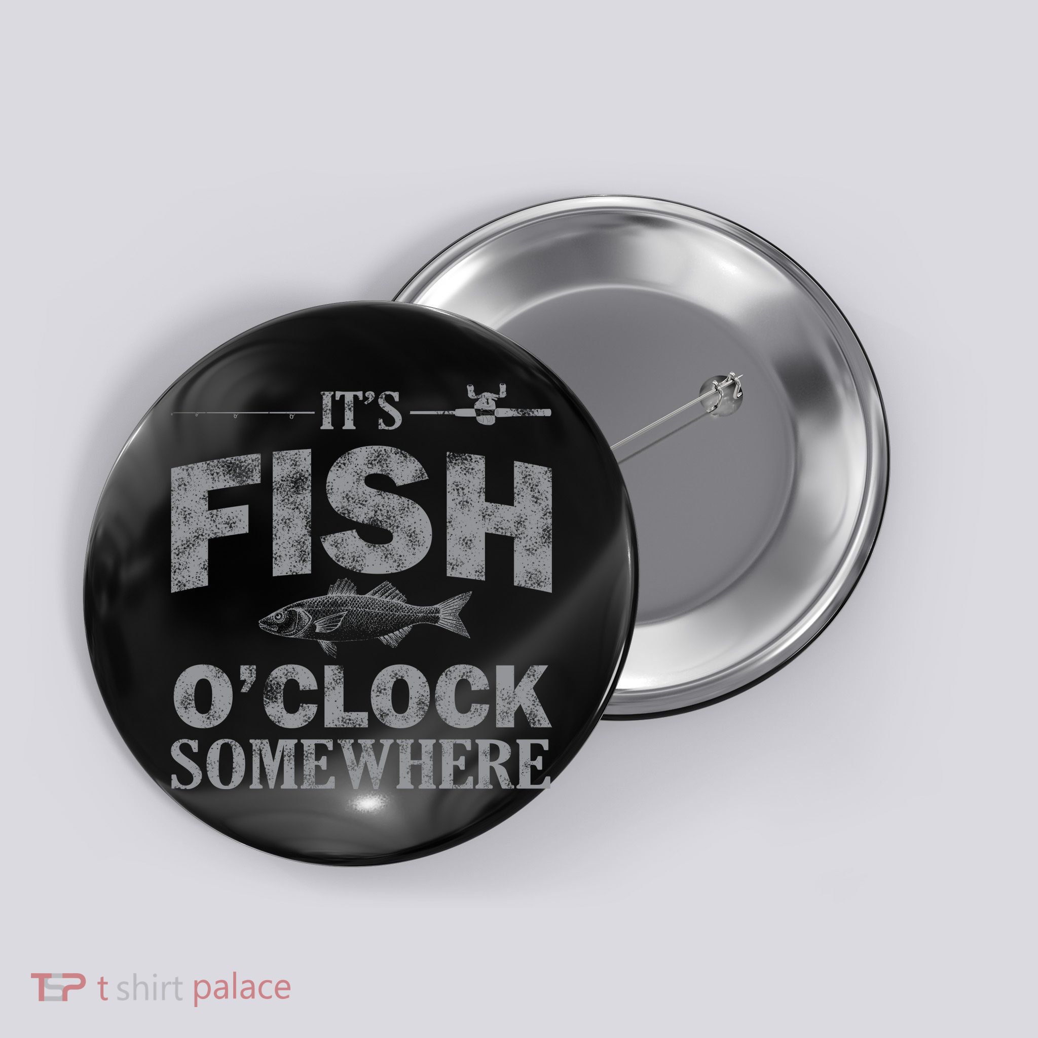 It's Fish O'Clock Somewhere Funny Button