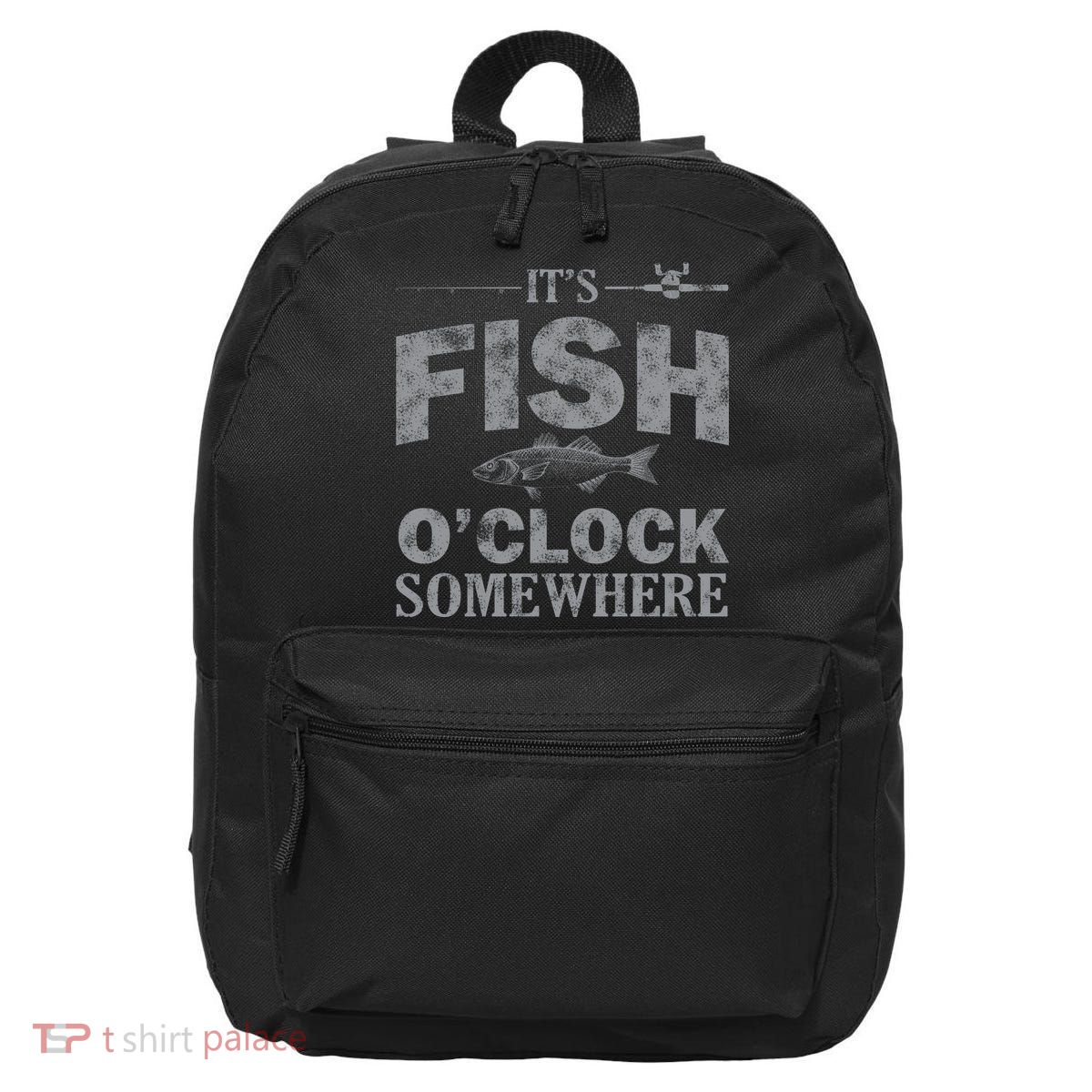 It's Fish O'Clock Somewhere Funny 16 in Basic Backpack