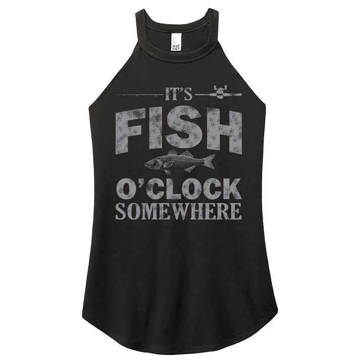 It's Fish O'Clock Somewhere Funny Women's Perfect Tri Rocker Tank