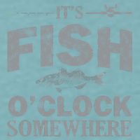 It's Fish O'Clock Somewhere Funny Sueded Cloud Jersey T-Shirt