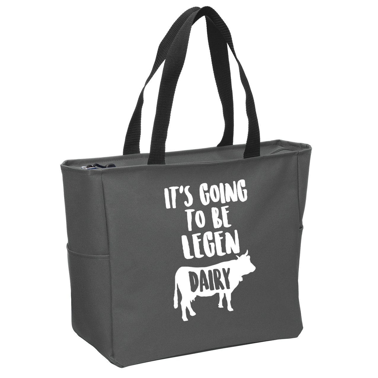 It's Going To Be Legen Dairy Zip Tote Bag