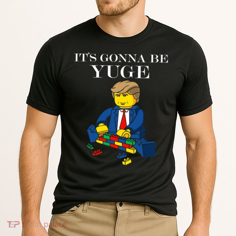 It's Going To Be YUGE - Trump Build a Wall Cooling Performance Crew T-Shirt