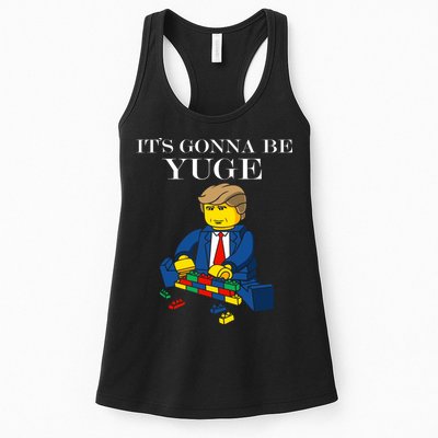 It's Going To Be YUGE - Trump Build a Wall Womens Tank Top