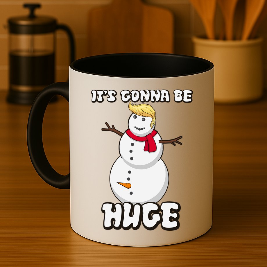 It's Gonna Be Huge Trump Christmas Snowman Mug