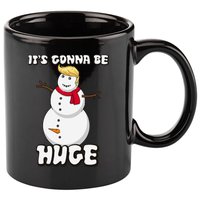 It's Gonna Be Huge Trump Christmas Snowman 11oz C Handle Ceramic Mug