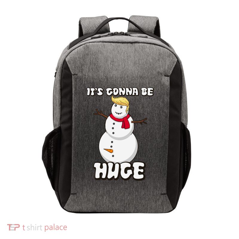 It's Gonna Be Huge Trump Christmas Snowman Vector Backpack