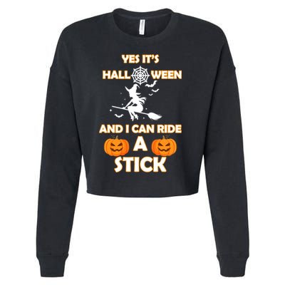 Its Halloween & I Can Ride a Stick Witch Cropped Pullover Crew