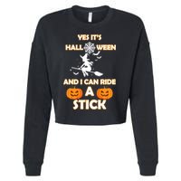 Its Halloween & I Can Ride a Stick Witch Cropped Pullover Crew