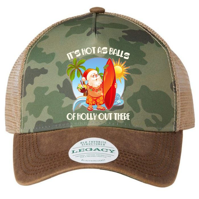 It's Hot As Balls Of Holly Out There Christmas In July Legacy Tie Dye Trucker Hat