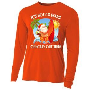 It's Hot As Balls Of Holly Out There Christmas In July Cooling Performance Long Sleeve Crew