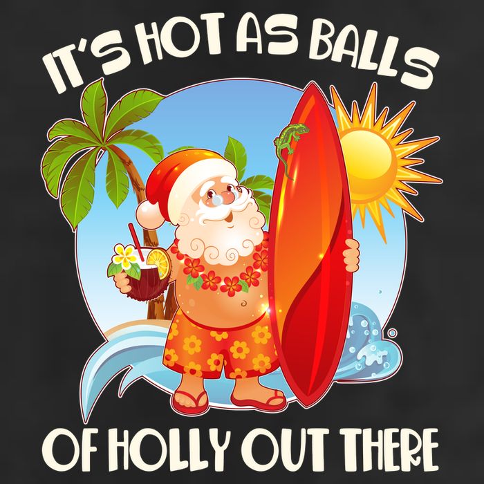 It's Hot As Balls Of Holly Out There Christmas In July Cool Comfort Performance Bucket Hat