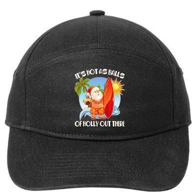 It's Hot As Balls Of Holly Out There Christmas In July 7-Panel Snapback Hat