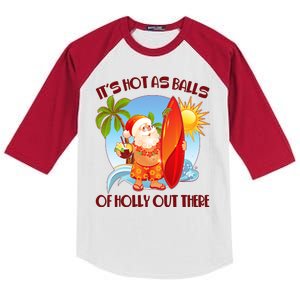 It's Hot As Balls Of Holly Out There Christmas In July Kids Colorblock Raglan Jersey