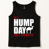 It's Hump Day Get Over It Tank Top