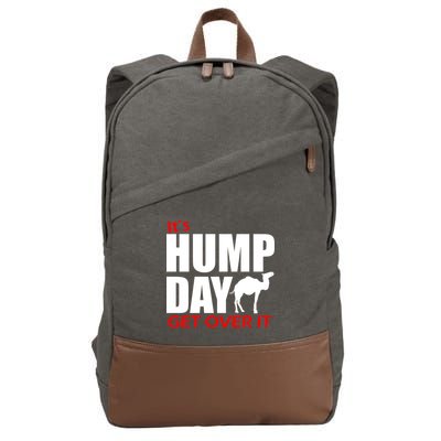 It's Hump Day Get Over It Cotton Canvas Backpack