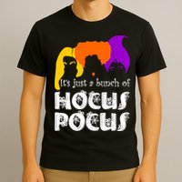 It's Just A Bunch of Hocus Pocus Halloween T-Shirt