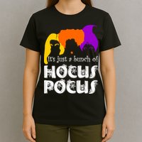 It's Just A Bunch of Hocus Pocus Halloween T-Shirt