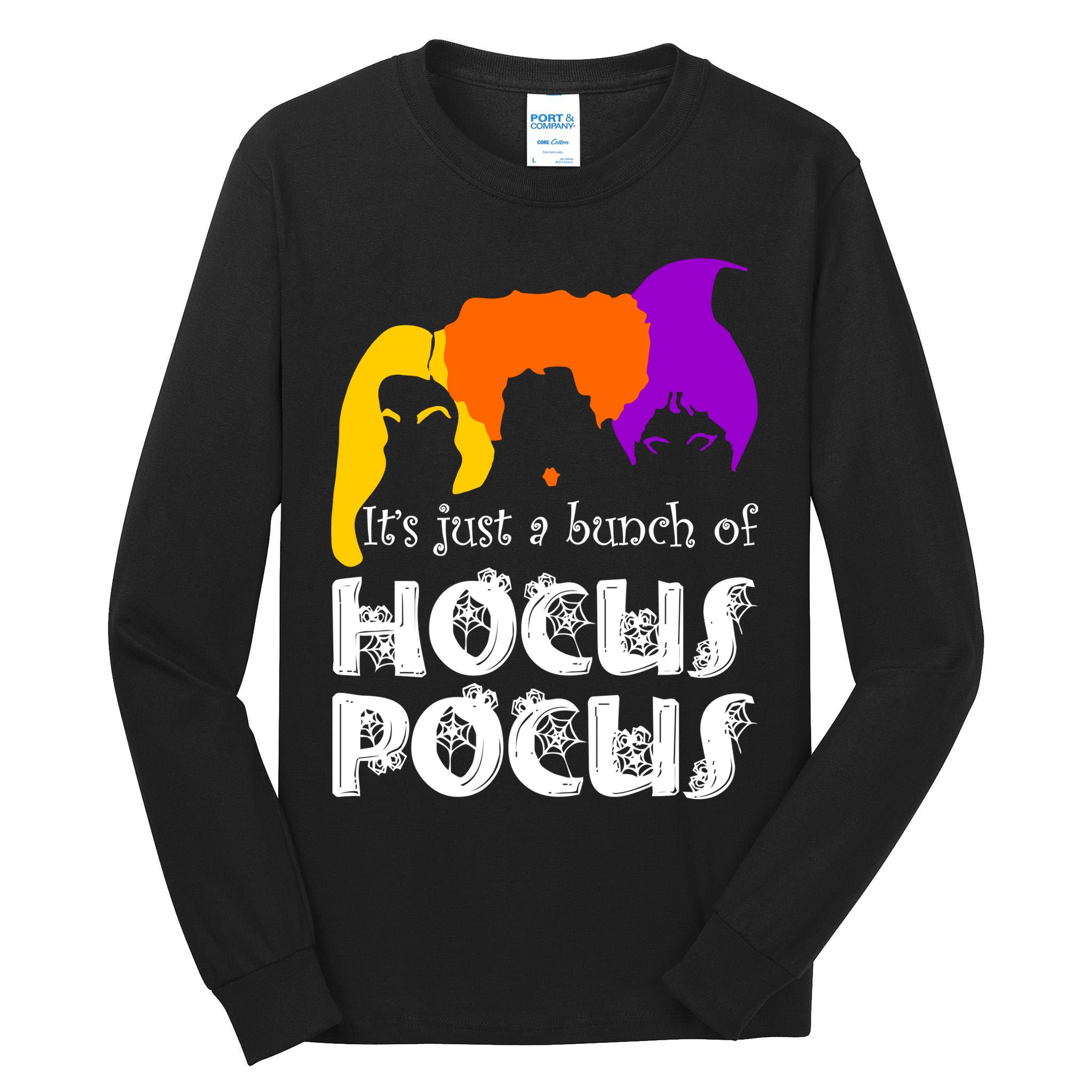 It's Just A Bunch of Hocus Pocus Halloween Tall Long Sleeve T-Shirt