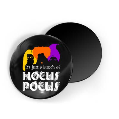 It's Just A Bunch of Hocus Pocus Halloween Magnet