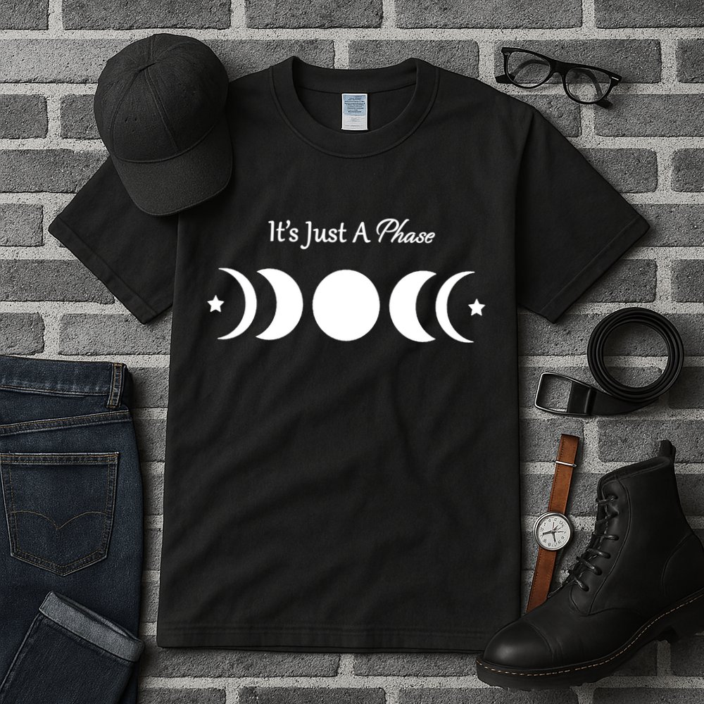 It's Just A Phase Tall T-Shirt