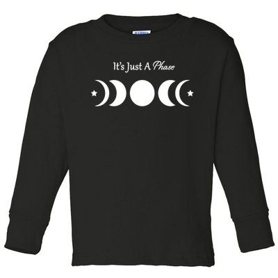 It's Just A Phase Toddler Long Sleeve Shirt