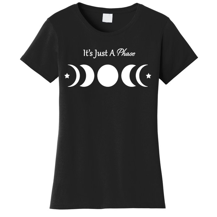 It's Just A Phase Women's T-Shirt