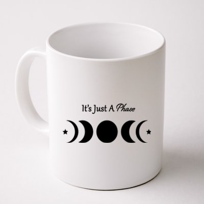 It's Just A Phase Coffee Mug