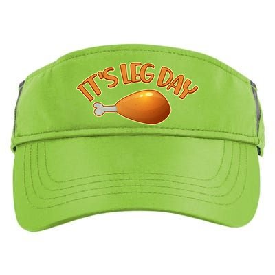 It's Leg Day Funny Thanksgiving Adult Drive Performance Visor