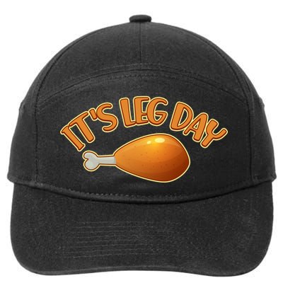 It's Leg Day Funny Thanksgiving 7-Panel Snapback Hat