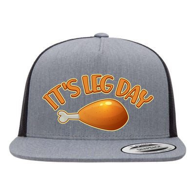 It's Leg Day Funny Thanksgiving Flat Bill Trucker Hat