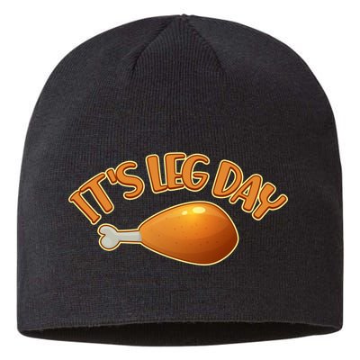 It's Leg Day Funny Thanksgiving Sustainable Beanie