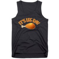 It's Leg Day Funny Thanksgiving Tank Top