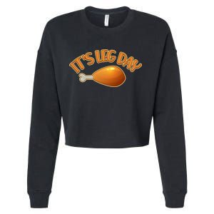 It's Leg Day Funny Thanksgiving Cropped Pullover Crew