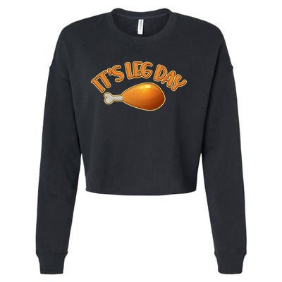 It's Leg Day Funny Thanksgiving Cropped Pullover Crew